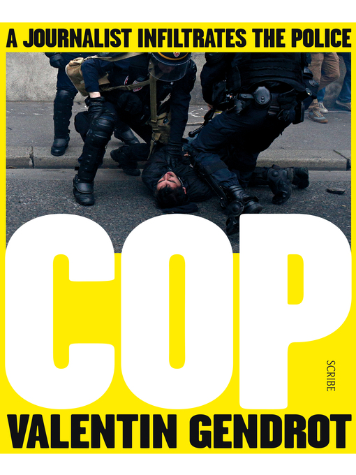 Title details for Cop by Valentin Gendrot - Available